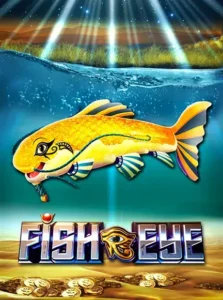 เกมสล็อต fish eye ค่าย pragmatic play ทดลองเล่นสล็อตฟรี