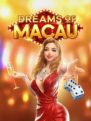เกมสล็อต Dreams of Macau จากค่าย PG Soft ทดลองเล่นสล็อตฟรี อัปเดตใหม่ล่าสุด