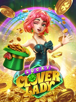 เกมสล็อต Lucky Clover Lady จากค่าย PG Soft ทดลองเล่นสล็อตฟรี อัปเดตใหม่ล่าสุด